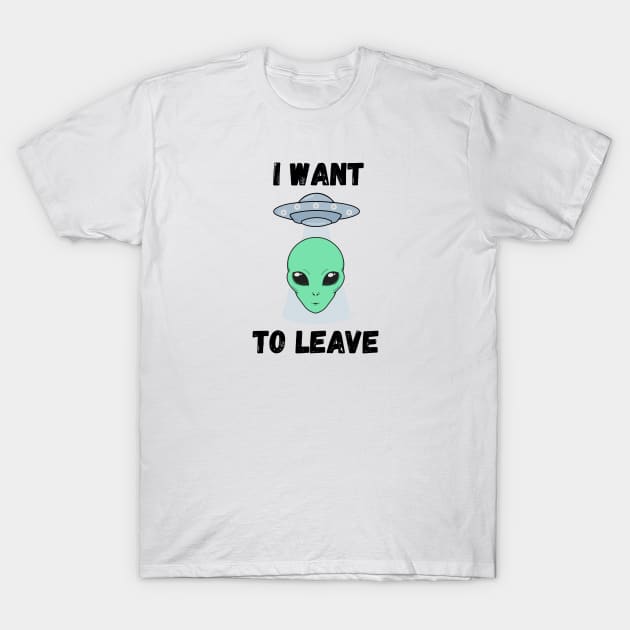 I want to leave T-Shirt by Jasmwills